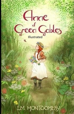 Anne of Avonlea Illustrated by L.M. Montgomery
