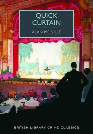 Quick Curtain by Alan Melville