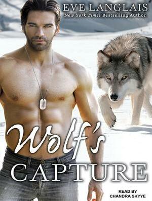Wolf's Capture by Eve Langlais