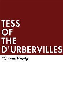 Tess of the d'Urbervilles, A Pure Woman by Thomas Hardy