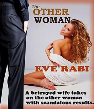 The Other Woman by Eve Rabi