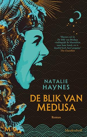 De blik van Medusa by Natalie Haynes