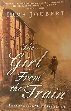 The Girl from the Train by Irma Joubert