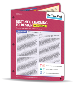 On-Your-Feet Guide: Distance Learning by Design, Grades Prek-2 by Hilda E. Martinez, Nancy Frey, Douglas Fisher