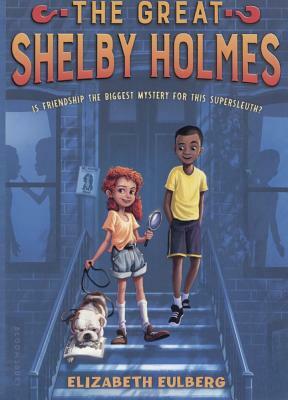 Great Shelby Holmes by Elizabeth Eulberg