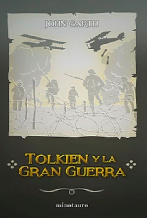 Tolkien y la Gran Guerra by John Garth