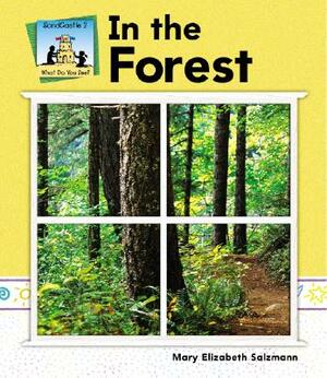 In the Forest by Mary Elizabeth Salzmann