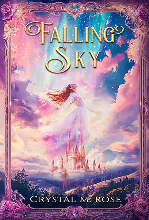 Falling Sky  by Crystal M. Rose