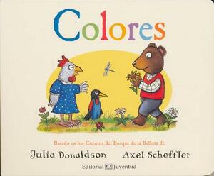 Colores by Julia Donaldson