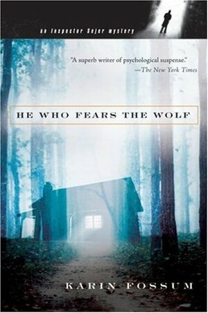 He Who Fears the Wolf by Felicity David, Karin Fossum