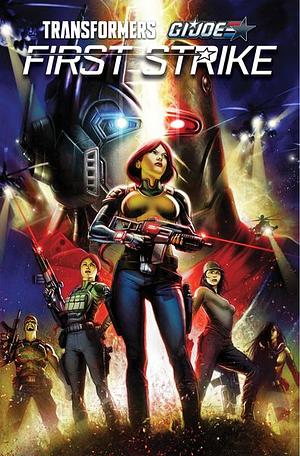 Transformers/G. I. JOE: First Strike by Mairghread Scott, David A. Rodriguez