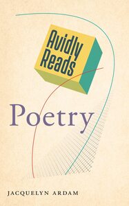 Avidly Reads Poetry by Jacquelyn Ardam