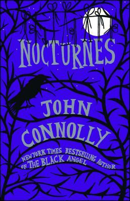 Nocturnes by John Connolly