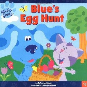 Blue's Egg Hunt by Deborah Reber