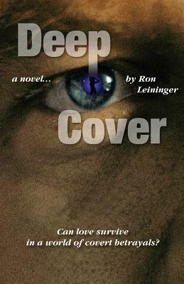 Deep Cover by Ron Leininger