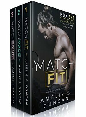 Match Fit, Match Made, Match Pointe (The Love and Play Series Box Set) by Amélie S. Duncan