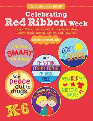 Celebrating Red Ribbon Week by Erainna Winnett
