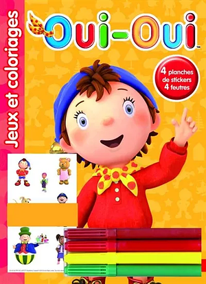 Oui-Oui : jeux et coloriages by Enid Blyton