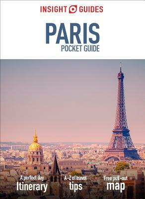 Insight Guides Pocket Paris (Travel Guide with Free Ebook) by Insight Guides