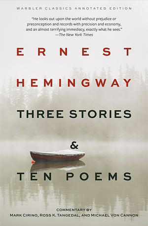 Three Stories & Ten Poems by Ernest Hemingway