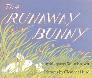 The Runaway Bunny: Including, the Story of Babar & Goodnight Moon by Francis Poulenc, Jean de Brunhoff, Margaret Wise Brown, Glen Roven, Mark Stone