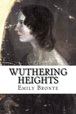 Wuthering Heights by Emily Brontë