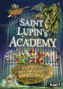Saint Lupin's Academy: Zutritt nur für echte Abenteurer! by Wade Albert White