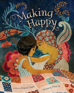 Making Happy by Sheetal Sheth