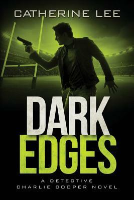 Dark Edges by Catherine Lee