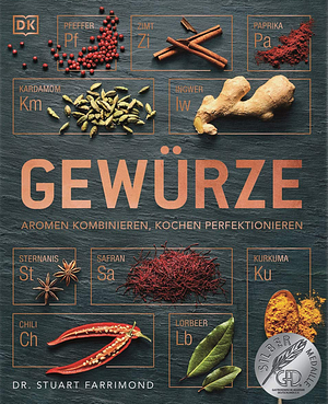 Gewürze: Aromen kombinieren, Kochen perfektionieren by Stuart Farrimond