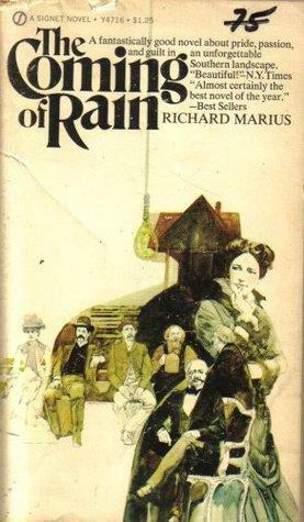 Coming of Rain by Richard Marius