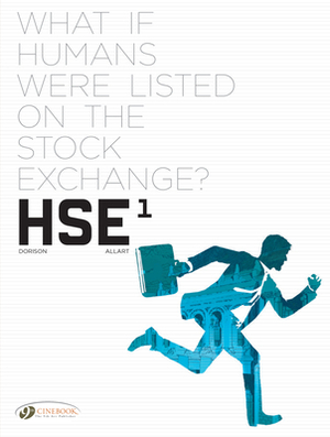 Hse - Human Stock Exchange by Xavier Dorison