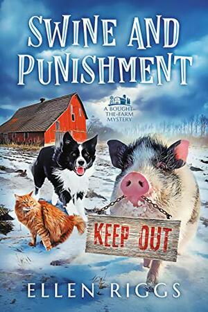 Swine and Punishment by Ellen Riggs