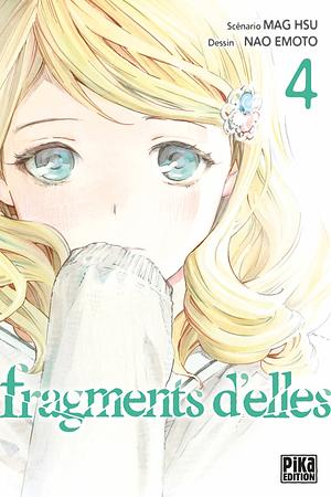 Fragments d'elles, Vol. 4 by Mag Hsu