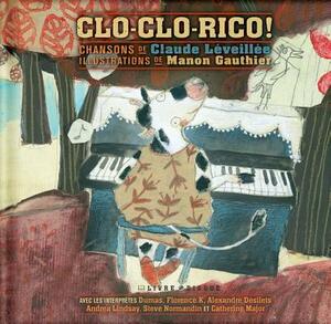 Clo-Clo-Rico! by Claude Leveillee
