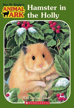 Hamster in the Holly by Jenny Gregory, Ben M. Baglio