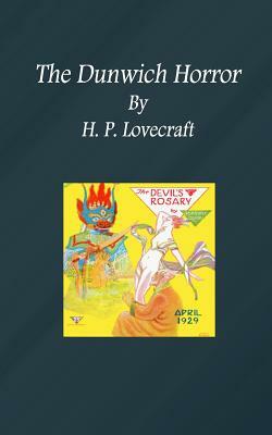 The Dunwich Horror by H.P. Lovecraft