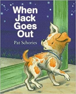 When Jack Goes Out by Pat Schories