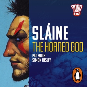 Slaine The Horned God by Pat Mills