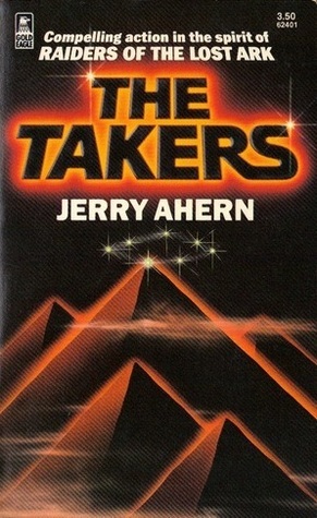 The Takers by Jerry Ahern, Sharon Ahern