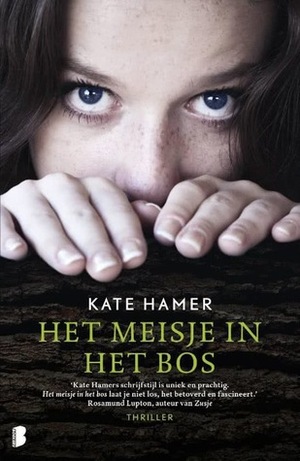 Het meisje in het bos by Mariëtte van Gelder, Kate Hamer