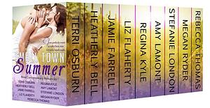 Small Town Summer: Nine Contemporary Romances by Terri Osburn, Terri Osburn, Jamie Farrell, Heatherly Bell