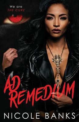 Ad Remedium by Nicole Banks