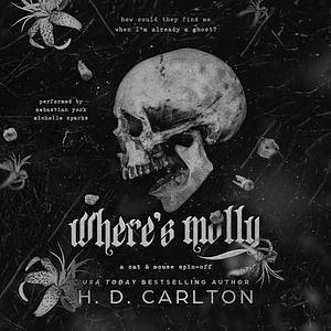 Where's Molly by H.D. Carlton