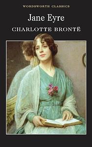 Jane Eyre by Charlotte Brontë