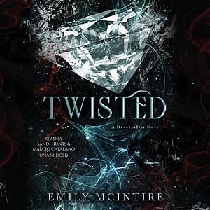 Twisted by Emily McIntire