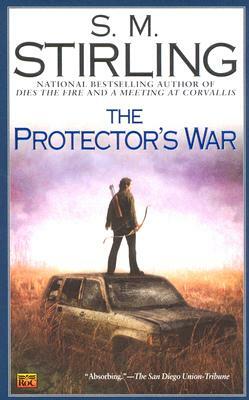 The Protector's War by S.M. Stirling