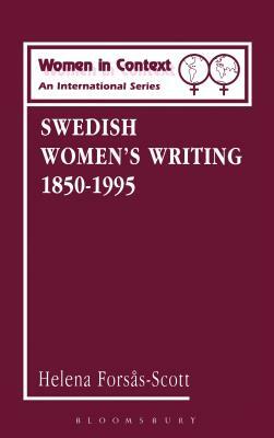 Swedish Women's Writing 1850-1995 by Helena Forsas-Scott