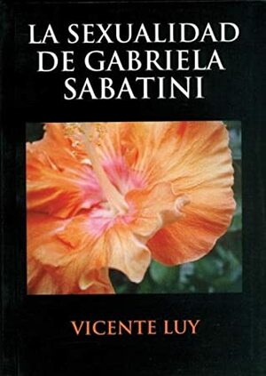 La sexualidad de Gabriela Sabatini by Vicente Luy