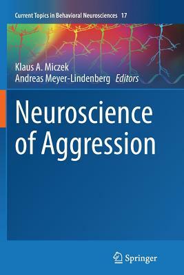 Neuroscience of Aggression by 